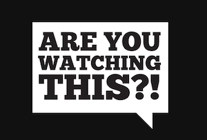 Are You Watching This