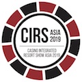 CIRS Asia 2019 – Casino Integrated Resort Show