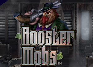 Rooster Mobs Stakelogic