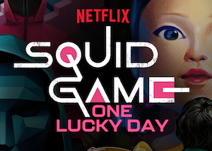 Squid Game One Lucky Day Light & Wonder