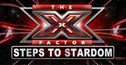 The X Factor - Steps to Stardom