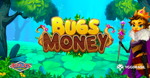 Yggdrasil, Reflex Gaming, Bugs Money
