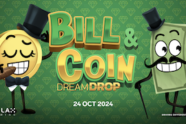 Bill & Coin Dream Drop