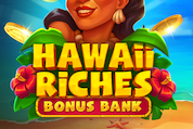Hawaii Riches