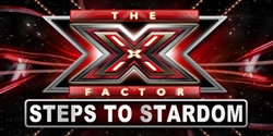 The X Factor - Steps to Stardom