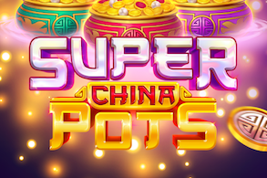 Super China Pots 3 Oaks Gaming