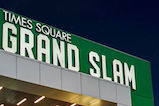 Tyler's Times Square Grand Slam
