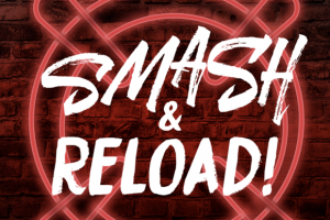 Smash & reload 