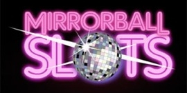 Mirrorball Slots